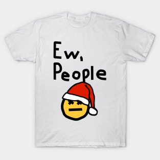 Christmas Ew People T-Shirt